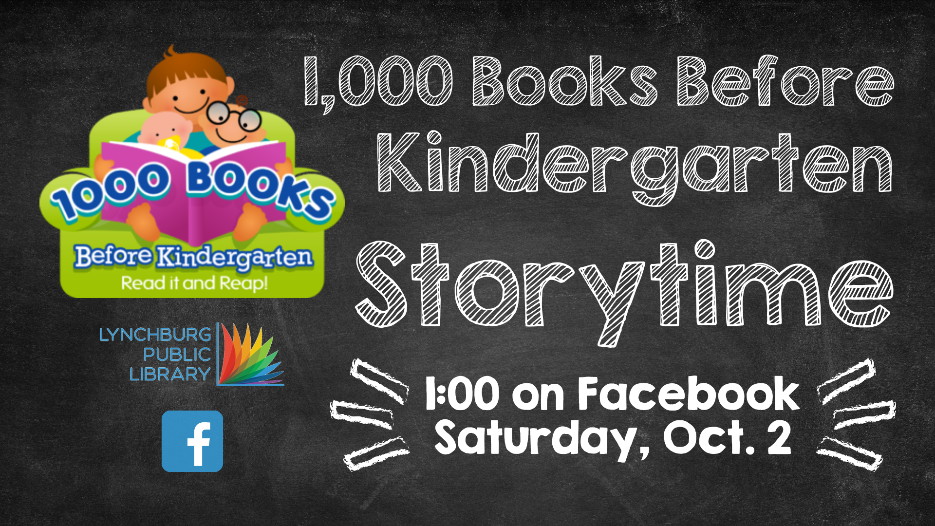 Image features a chalkboard background with the 1,000 Books Before Kindergarten logo and the event title (1,000 Books B4K Storytime) and date/time of Sat. Oct. 2 at 1 PM on Facebook
