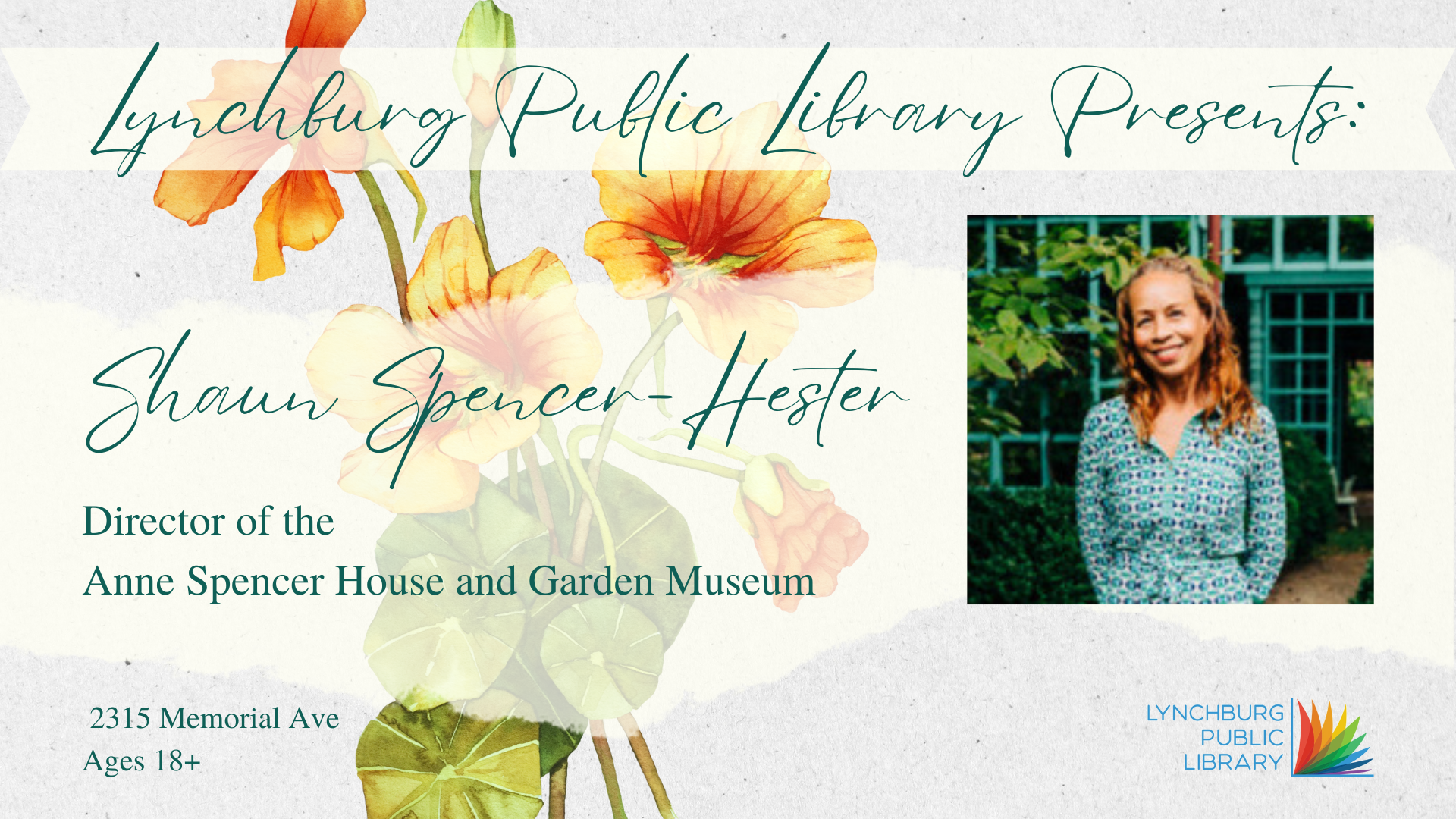 Lynchburg Public Library Presents: Shaun Spencer-Hester; Director of the Anne Spencer House and Garden Museum; 2315 Memorial Ave; Ages 18+