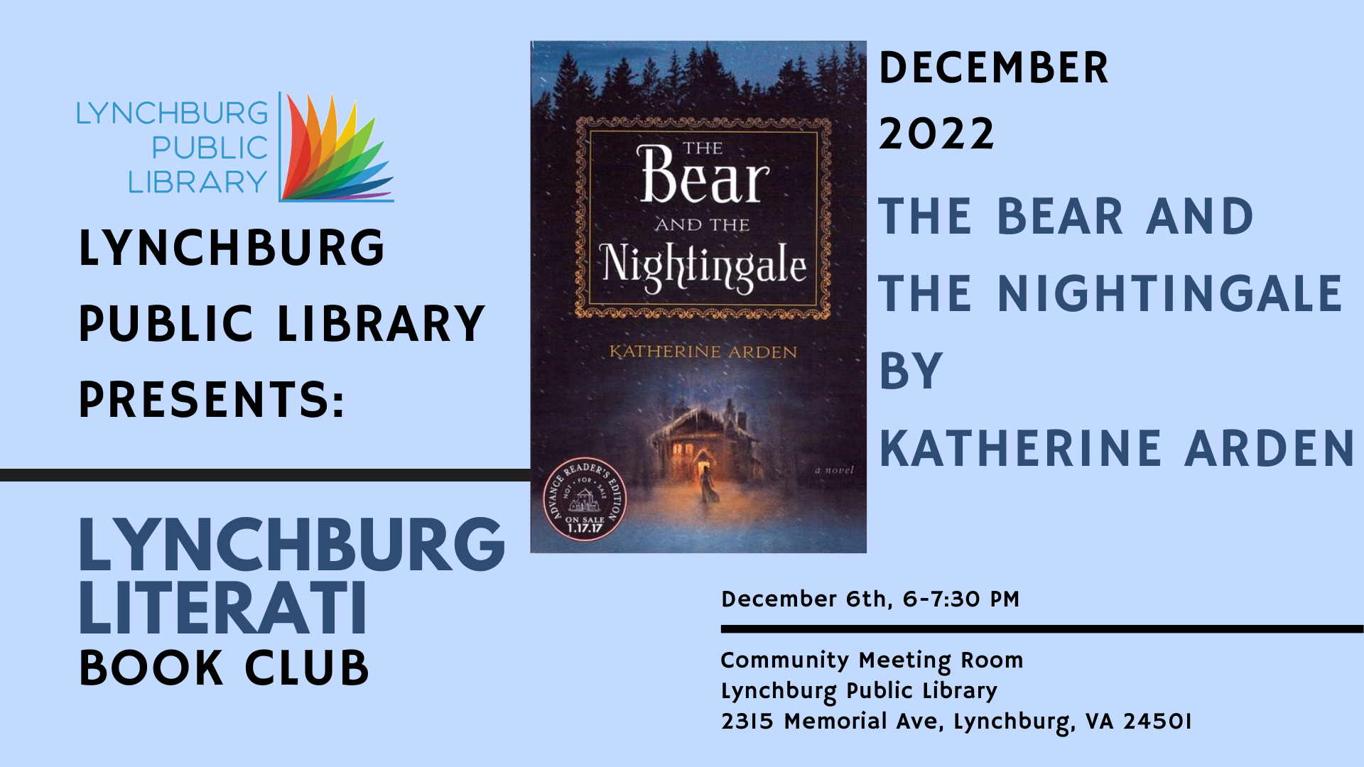 Lynchburg Public Library Presents: Lynchburg Literati Book Club; December 2022; The Bear and the Nightingale by Katherine Arden; December 6th, 6-7:30 pm; Community Meeting Room; Lynchburg Public Library; 2315 Memorial Ave, Lynchburg, VA 24501