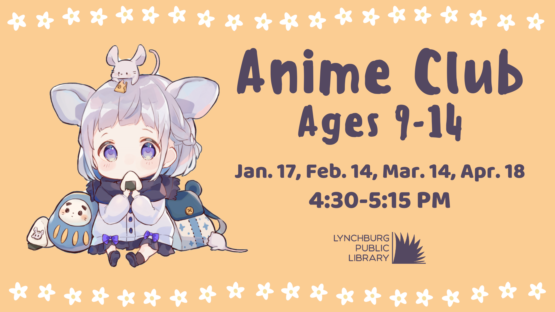 Feb 28, Anime Club for Teens and Tweens in Grades 5 and Up