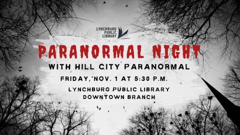 Join Hill City Paranormal for an evening of paranormal activity at the Downtown Branch Library. Friday, November 1 from 5:30 to 7 pm.