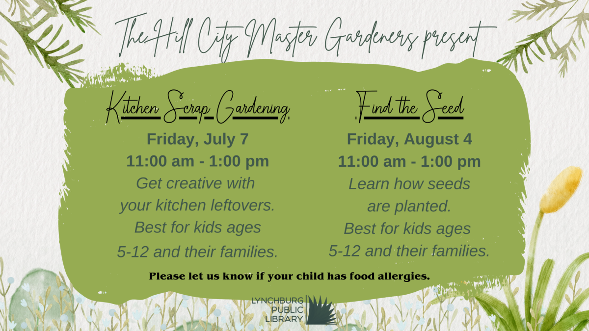 Kitchen scrap gardening for kids presented by Hill City Master Gardeners. Friday, July 7 from 11am-1pm. Get creative with your kitchen leftovers. Best for kids ages 5 to 12 and their families. Please let us know if your child has food allergies.